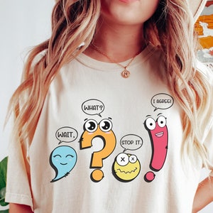 Grammar Teacher Shirt, Teacher Puntuation, Punctuation, Wait What Stop It I Agree, Punctuation Gift, Teacher Synonym Roll, Teacher Day Shirt