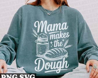 Mama maakt het deeg PNG SVG, bakkerij brood bakken, zuurdesembrood, zuurdesemtijdperk PNG, broodbakcadeaus, zuurdesem mama PNG, zuurdesem SVG