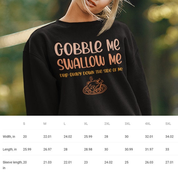Gobble Me Swallow Me Sweatshirt Gobble 