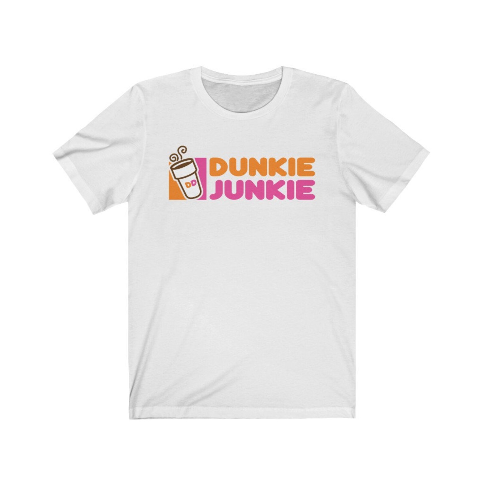 Dunkie Junkie Shirt Dunkin Donuts Shirt Dunkin Donuts Etsy