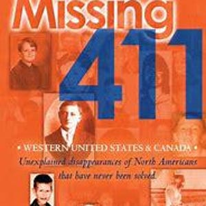May include: Book cover with the title "Missing 411" in blue text on an orange background. The subtitle is "Western United States & Canada" and "Unexplained disappearances of North Americans that have never been solved." The author is David Paulides.
