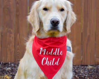 Middle Child Over The Collar Dog Bandana, Pregnancy Announcement Idea, New Puppy, New Baby, Pregnancy Dog Bandana, Baby Announcement