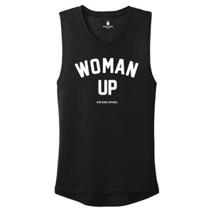 Woman Up Muscle Tank, Workout Clothes, Women&#39;s Workout Tank, Funny Gym Tank, Women&#39;s Empowerment Shirt, Girl Power Shirt