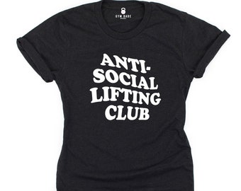 Anti Social Lifting Club Tshirt, Cute workout clothes for women, gym shirts with funny sayings, gift ideas for gym lovers, graphic tshirt