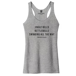 Jingle Bells Kettlebells Tank Top-Funny Christmas Workout Shirt-Holiday Gym Tank for Women-Fitness Gift - Kettlebell Christmas Workout Shirt