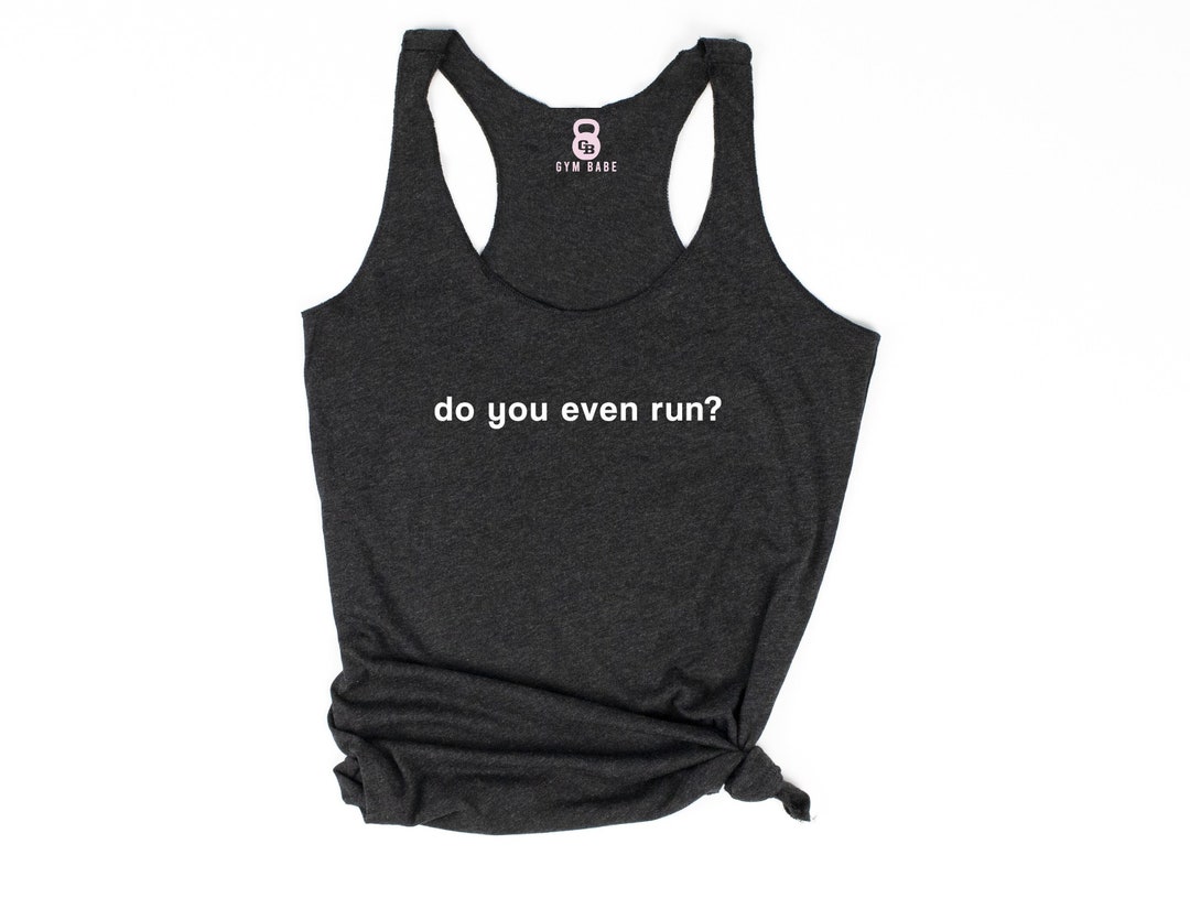 Funny Gym Shirt, Workout Tanks for Women, Workout Shirt, Do You Even ...