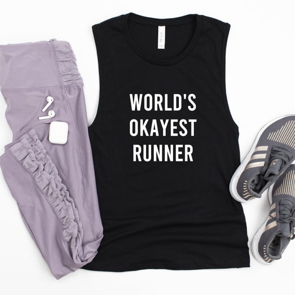 Workout Tanks For Women, Running Shirt, World's Okayest Runner, Muscle Tank Women, Running Tank, Running Gift, Funny Gym Shirt, Funny Shirts