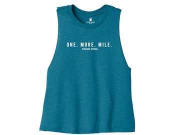 Running Crop Top For Women, Running Shirt, Cropped Top, Workout Tanks For Women, One More Mile, 5K Shirt, 5K Run, Custom Marathon Shirt