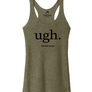 Workout Clothes For Women, Cute Gym Clothes, Ugh Shirt, Military Green Shirt, Gym Gift For Her, Running Shirt, Cardio Shirt, Racerback Tank