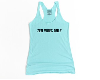 Workout Shirts, Workout Tanks For Women, Workout Clothes, Zen Vibes Only, Yoga Shirt, Yoga Tank, Yoga Top, Workout Tank, Funny Workout Tank