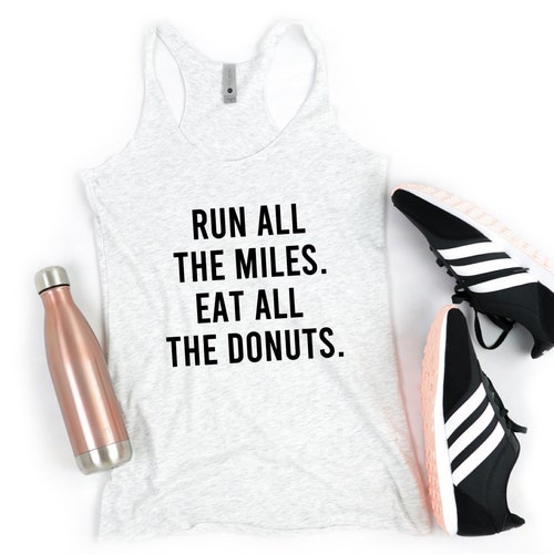 Running Shirt Running Gifts Run All the Miles Donut Shirt - Etsy