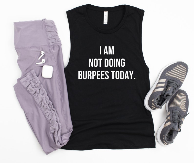 Funny Workout Shirts For Women Funny Workout Tanks For Women Burpees Shirt Burpees Tank Funny Workout Shirts Funny Workout Tanks
