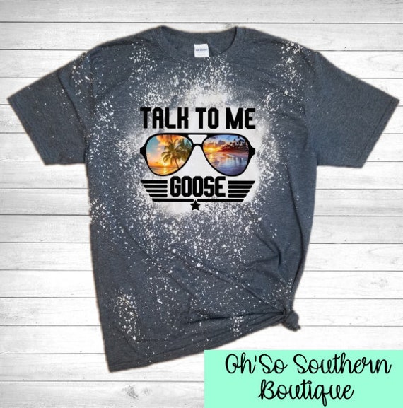 Talk To Me Goose Bleached Tee Talk To Me Goose Bleached Tee
