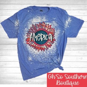 America Sunflower bleached shirt  ,American t-Shirt ,  Sunflower shirt,4th of July tee, Holiday Shirt,