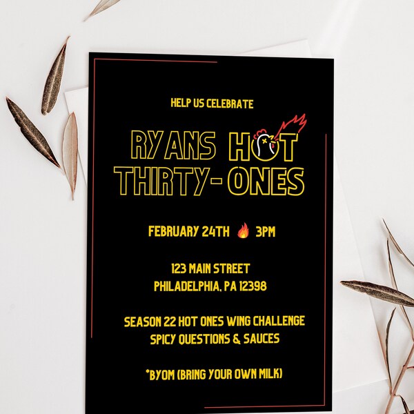 Hot Ones Birthday Invitations, Hot Wings Theme Invitations, Hot Wing Birthday Party, Spicy Birthday, 31 Birthday Invitation, 21, 41, 51, 61