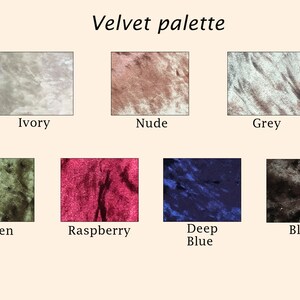 May include: A color chart showing different shades of velvet fabric. The colors include ivory, nude, grey, green, raspberry, deep blue, and black.