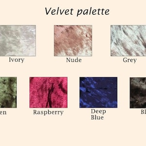 May include: A velvet palette with swatches in ivory, nude, grey, green, raspberry, deep blue, and black. The text "Velvet palette" is at the top of the image, above the color swatches.