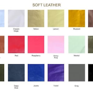 May include: A color chart showing 18 different shades of soft leather. The colors include classic white, classic beige, yellow, lemon, mustard, brown, milk chocolate, red, raspberry, shiny pink, menthol, olive, dark green, deep blue, jeans, violet, grey, and black.