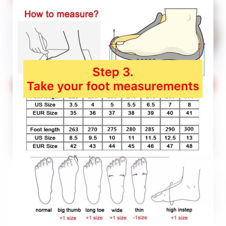 May include: Image showing how to measure foot size for shoes. Includes a diagram of a foot, a chart with US and EUR shoe sizes, and foot length in millimeters. Text reads "Take your foot measurements."