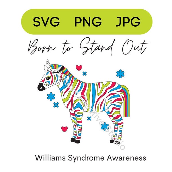 Born to Standout - Williams Syndrome Awareness SVG/PNG/JPG Digital Download