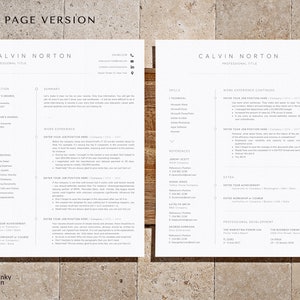 May include: A two-page resume template with a minimalist design. The resume is for Calvin Norton, who lists their professional title, education, work experience, skills, and references. The resume includes a section for extra achievements and professional development.