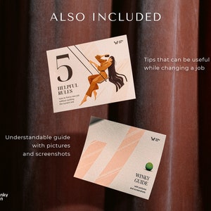 May include: A guide with 5 helpful rules for finding a new job without quitting your current one. The guide includes tips, pictures, and screenshots. The cover features a woman sitting on a swing with a pink background.