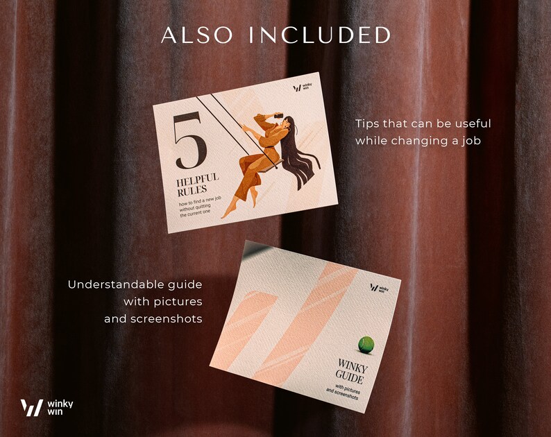 May include: A guide with 5 helpful rules for finding a new job without quitting your current one. The guide includes tips, pictures, and screenshots. The cover features a woman sitting on a swing with a pink background.