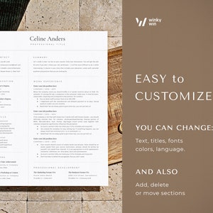 May include: A resume template with the name Celine Anders at the top. The resume is divided into sections such as Contact, Summary, Work Experience, Education, Skills, Extra, and Professional Development. The template is easy to customize with text, titles, fonts, colors, and language. You can also add, delete, or move sections.