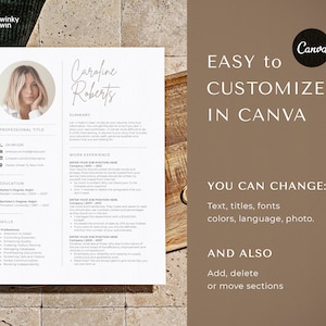 May include: A resume template with a professional photo, a summary, work experience, education, and skills sections. The template is customizable in Canva.