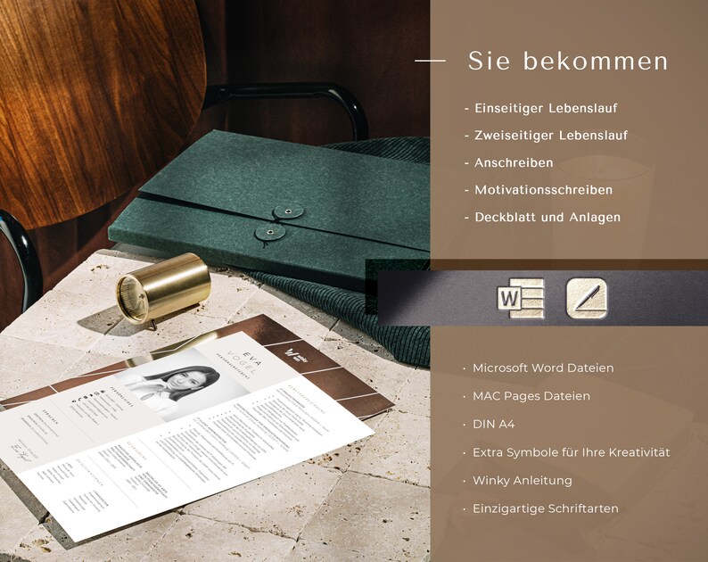 May include: A green folder with a resume inside. The resume is for Eva Vogel and is printed on white paper. The folder is on a table with a gold metal object. The text on the right side of the image reads "Sie bekommen" followed by a list of items: "Einseitiger Lebenslauf", "Zweiseitiger Lebenslauf", "Anschreiben", "Motivationsschreiben", "Deckblatt und Anlagen", "Microsoft Word Dateien", "MAC Pages Dateien", "DIN A4", "Extra Symbole f&uuml;r Ihre Kreativit&auml;t", "Winky Anleitung", "Einzigartige Schriftarten".