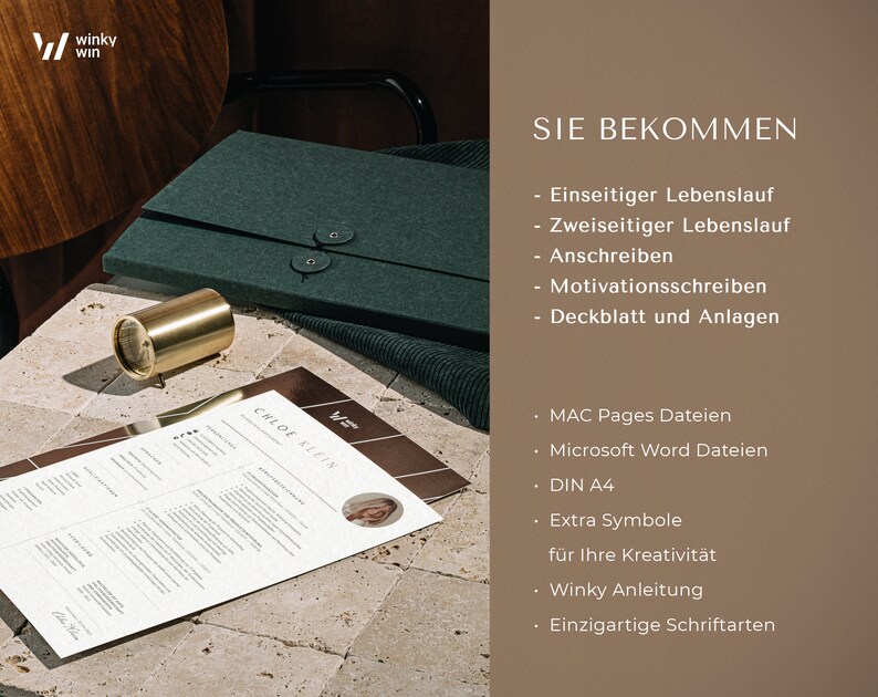 May include: A green folder with a white label that says "Chloe Klein" on it. The folder is on a table with a gold metal object and a white resume. The text on the right side of the image says "Sie Bekommen" and lists the items included in the folder. The items include a one-sided resume, a two-sided resume, a cover letter, a motivation letter, a title page, and attachments. The text also lists the file types included, such as MAC Pages files, Microsoft Word files, DIN A4, extra symbols, a Winky guide, and unique fonts.