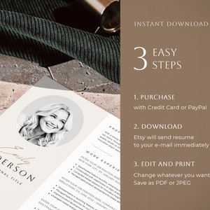 May include: A light brown background with a white resume template. The resume has a photo of a woman smiling. The text on the resume says "Emily Anderson, Professional Title". The text on the background says "Instant Download, 3 Easy Steps, 1. Purchase with Credit Card or PayPal, 2. Download Etsy will send resume to your e-mail immediately, 3. Edit and Print Change whatever you want. Save as PDF or JPEG".