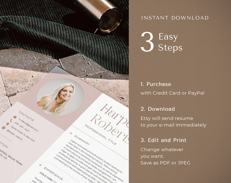May include: A resume template featuring a circular photo placeholder, contact details, and summary sections. The text reads Instant Download, 3 Easy Steps, 1. Purchase, 2. Download, and 3. Edit and Print. The design uses a neutral color palette.