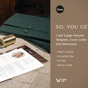 May include: A green folder with two buttons, a gold cylinder, and a white resume template with the text "Winky Win" and "Caroline Roberts". The text "SO, YOU GET!" is displayed in brown text on a tan background. The text below reads "1 and 2 page Resume Template, Cover Letter and References" and lists "Files in Canva, US Letter Size, A4 Size, Winky Guide".