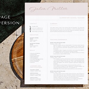May include: A resume template for an elementary school teacher. The template includes sections for contact information, education, skills, teaching experience, licenses and certifications, and a summary. The template is designed to be easy to use and customize.
