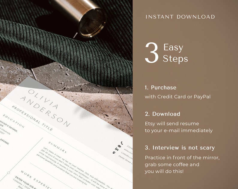 May include: A minimalist resume template with the name "Olivia Anderson" is displayed on a stone surface. The text "Instant Download" and "3 Easy Steps" are visible. A gold pen and green fabric are also in the image.