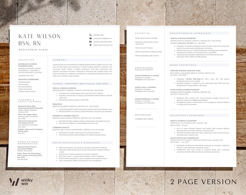 May include: A two-page professional resume template for a registered nurse named Kate Wilson, BSN, RN. The document features a clean, white layout with black text, organized into sections for education, clinical experience, skills, and work history.