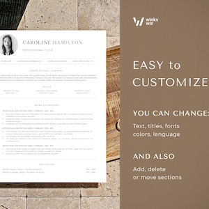 May include: A customizable resume template with a simple, modern design. The template features a professional headshot, contact information, a professional summary, skills, work experience, and education sections. The text "EASY to CUSTOMIZE" is displayed in a large font at the top of the image. Below the text, the image states "YOU CAN CHANGE: Text, titles, fonts, colors, language" and "AND ALSO Add, delete or move sections".