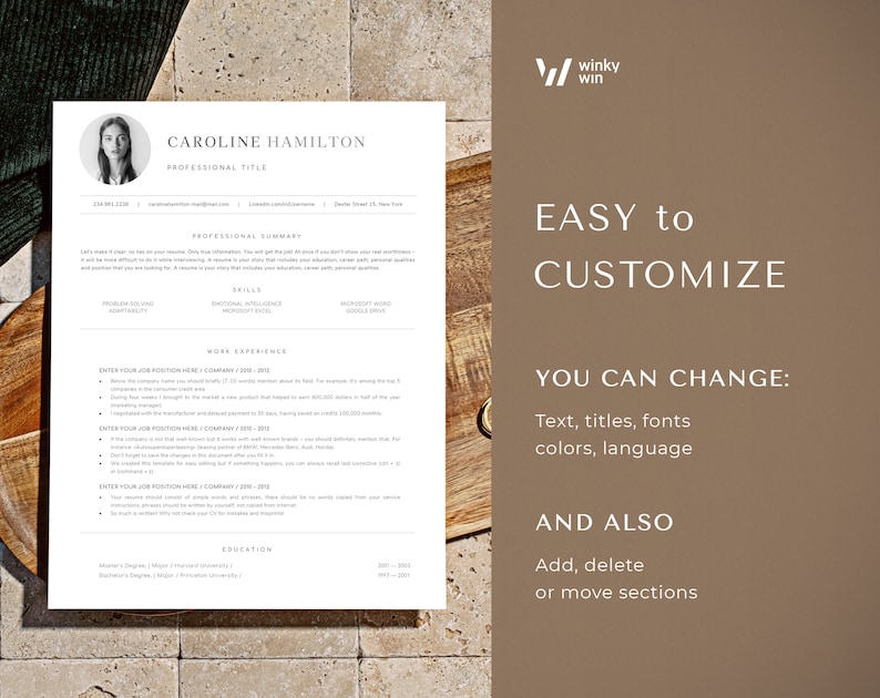 May include: A customizable resume template with a simple, modern design. The template features a professional headshot, contact information, a professional summary, skills, work experience, and education sections. The text "EASY to CUSTOMIZE" is displayed in a large font at the top of the image. Below the text, the image states "YOU CAN CHANGE: Text, titles, fonts, colors, language" and "AND ALSO Add, delete or move sections".