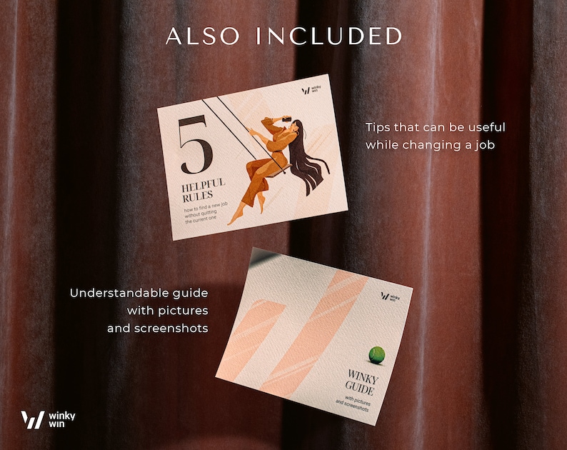May include: A guide with 5 helpful rules for finding a new job without quitting your current one. The guide includes tips, pictures, and screenshots. The cover features a woman sitting on a swing with a pink background.