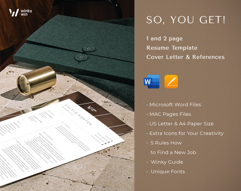 May include: A green folder with a white resume template inside. The resume template has the text "CALVIN NORTON" at the top. The text "SO, YOU GET!" is on a brown background with a list of features for the resume template, including "1 and 2 page Resume Template", "Cover Letter & References", "Microsoft Word Files", "MAC Pages Files", "US Letter & A4 Paper Size", "Extra Icons for Your Creativity", "5 Rules How to Find a New Job", "Winky Guide", and "Unique Fonts".