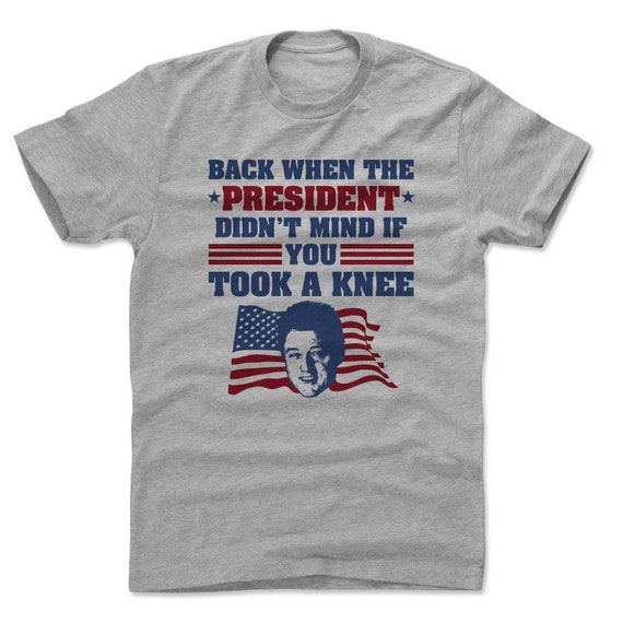 Bill clinton shirt funny hotsell