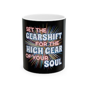 Phish Coffee Mug – Set the Gearshift for the High Gear of Your Soul – Antelope Lyric 11oz Ceramic Jam Band Fan Gift