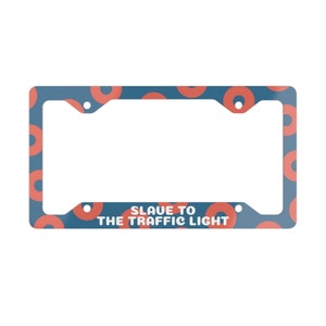 Phish Metal License Plate Frame – Slave to the Traffic Light Car Accessory – Jam Band Lyric Phish Fan Gift