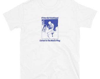 Grateful Dead / If You Get Confused Listen to the Music Play / Franklin's Tower Short-Sleeve T-Shirt