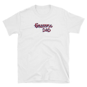 Grateful Dad T-Shirt – Grateful Dead Inspired Father’s Day Tee – Funny Jam Band Shirt for Dads – Vintage Deadhead Gift