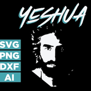 Yeshua Jesus svg, Cross SVG, Christian svg png, Yeshua svg, Religious Svg, God Svg, Scripture Bible verse svg