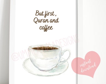 Quran and Coffee Motivational Print for Muslim Woman and Mother Quote Print Islamic Wall Decor Instant Download Digital Printable