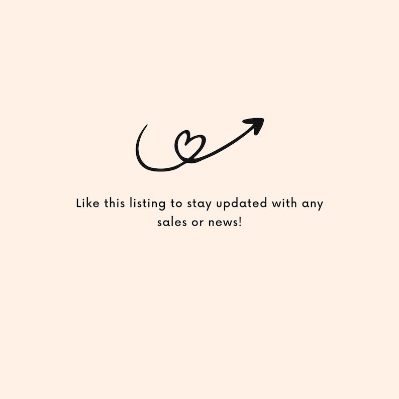 Peut inclure: Illustration en noir et blanc d'un c&oelig;ur avec une fl&egrave;che pointant vers la droite. Le texte ci-dessous indique "Like this listing to stay updated with any sales or news!"
