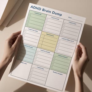 May include: A printable ADHD brain dump worksheet with sections for to-do lists, appointments, follow-up items, things to research, things to buy, and random thoughts. The worksheet is divided into sections with different coloured backgrounds.